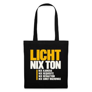 Licht nix Ton – Fernsehtechnik Humor - Stoffbeutel - Schwarz - Vorne