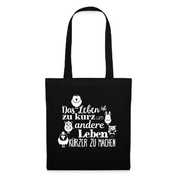 Tierschutz Tiere Leben Vegetarier vegan Geschenk - Stoffbeutel - Schwarz - Vorne