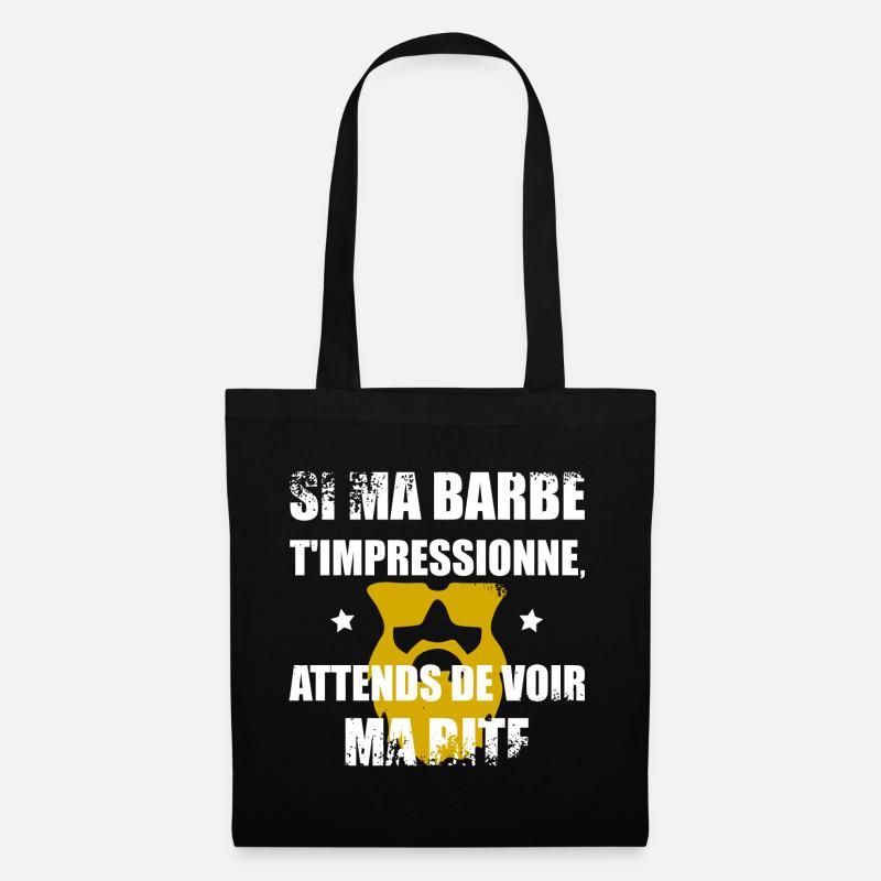 Ma barbe t'impressionne - Sac en tissu - noir