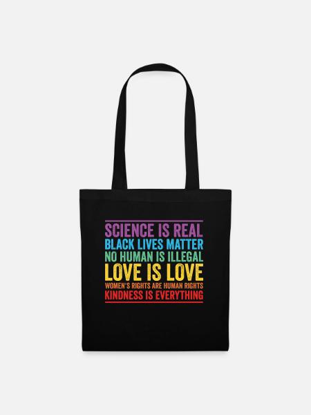Science is Real Love is Love - Tote Bag - black