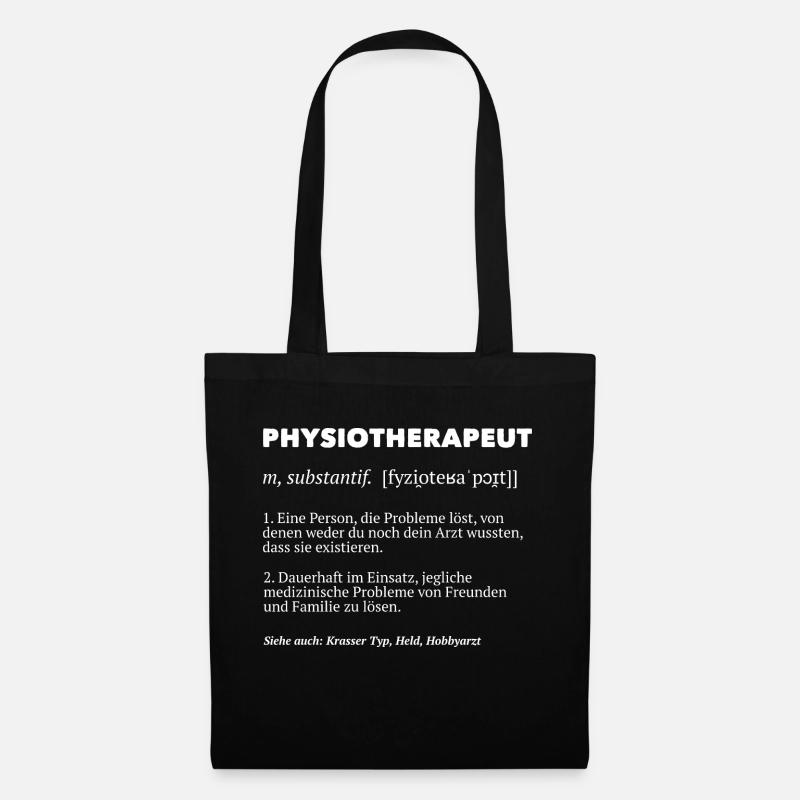 Physiotherapeut Physiotherapie Definition Physios - Stoffbeutel - Schwarz