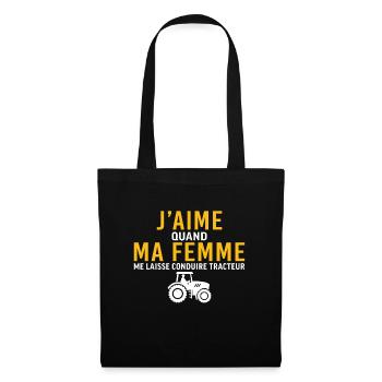 ma femme me laisse faire conduire tracteur - Sac en tissu - noir - Devant