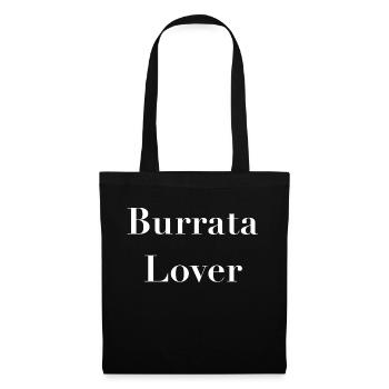 Burrata Lover: Ihre Liebe zum Käse - Stoffbeutel - Schwarz - Vorne