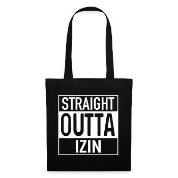 Straight OUTTA Izin - Tote Bag - black - Front
