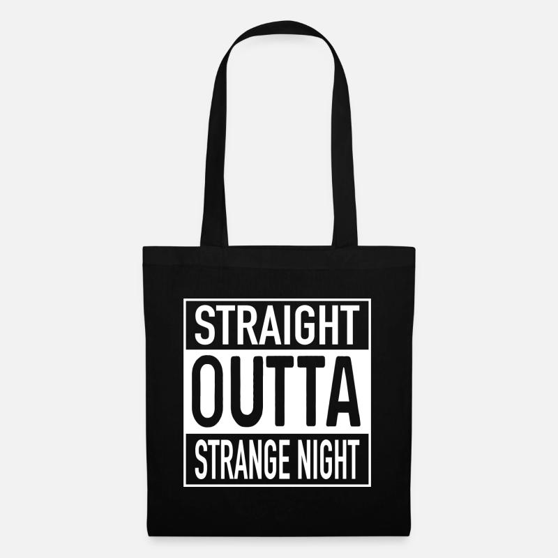 Straight OUTTA Strange Night - Stoffbeutel - Schwarz