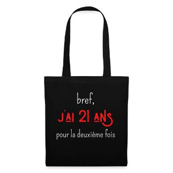 bref j'ai un 21 ans pour la deuxième fois - Sac en tissu - noir - Devant