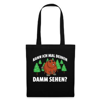 Kann Ich Mal Deinen Damm Sehen? - Stoffbeutel - Schwarz - Vorne