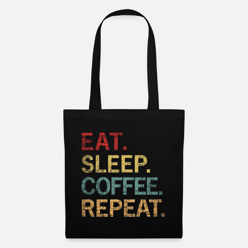 Manger Sommeil Café Répéter - Sac en tissu - noir