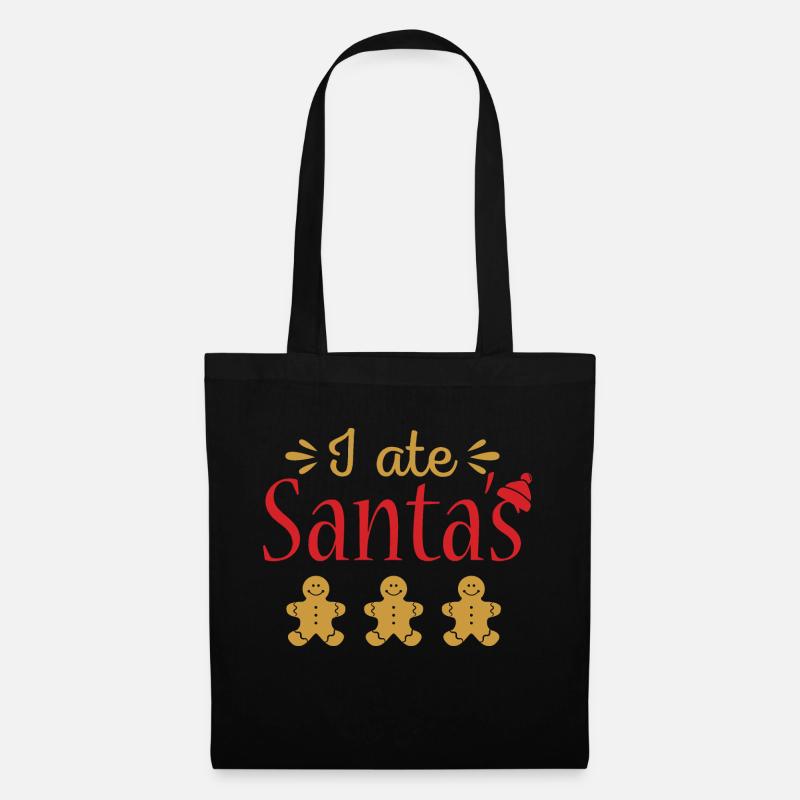 I ate Santa ́s gingerbread - Tote Bag - black