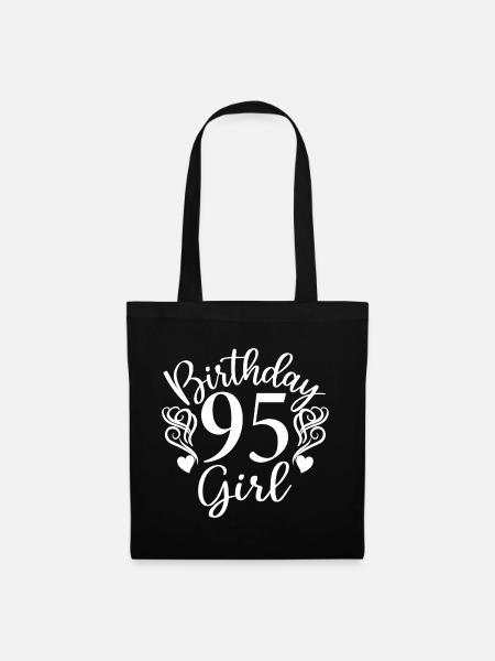 95. Geburtstag Frauen Ihr Geburtstagskind 95 Jahre alt - Stoffbeutel - Schwarz