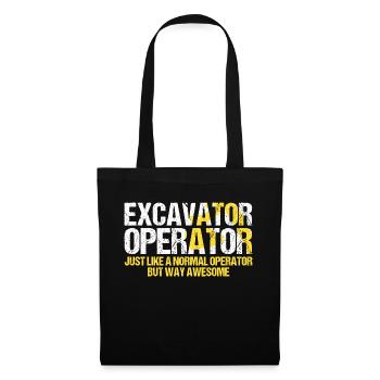Heavy Equipment Operator and Excavator Operator Design - Tote Bag - black - Front