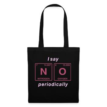 I say NO peropdically - don't be a yes-man! - Tote Bag - black - Front