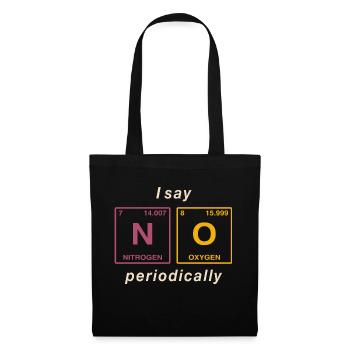 I say NO peropdically - don't be a yes-man! - Tote Bag - black - Front