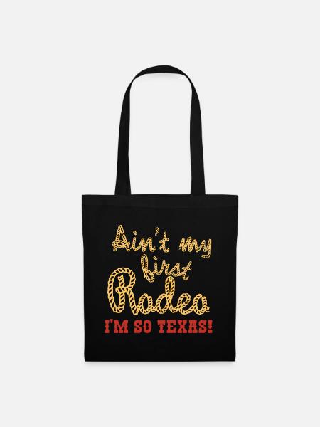 Nicht mein erstes Rodeo-Design für stolze Texaner - Stoffbeutel - Schwarz
