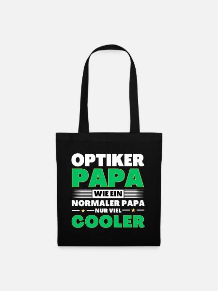 Optiker Papa wie ein normaler nur viel cooler - Stoffbeutel - Schwarz