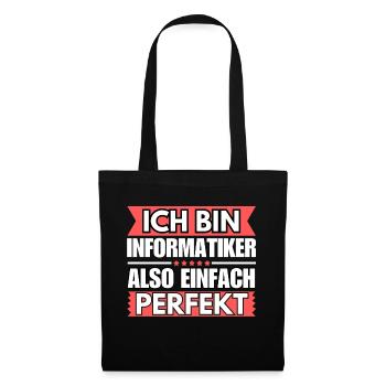 Einfach ein Perfekter Informatiker - Stoffbeutel - Schwarz - Vorne