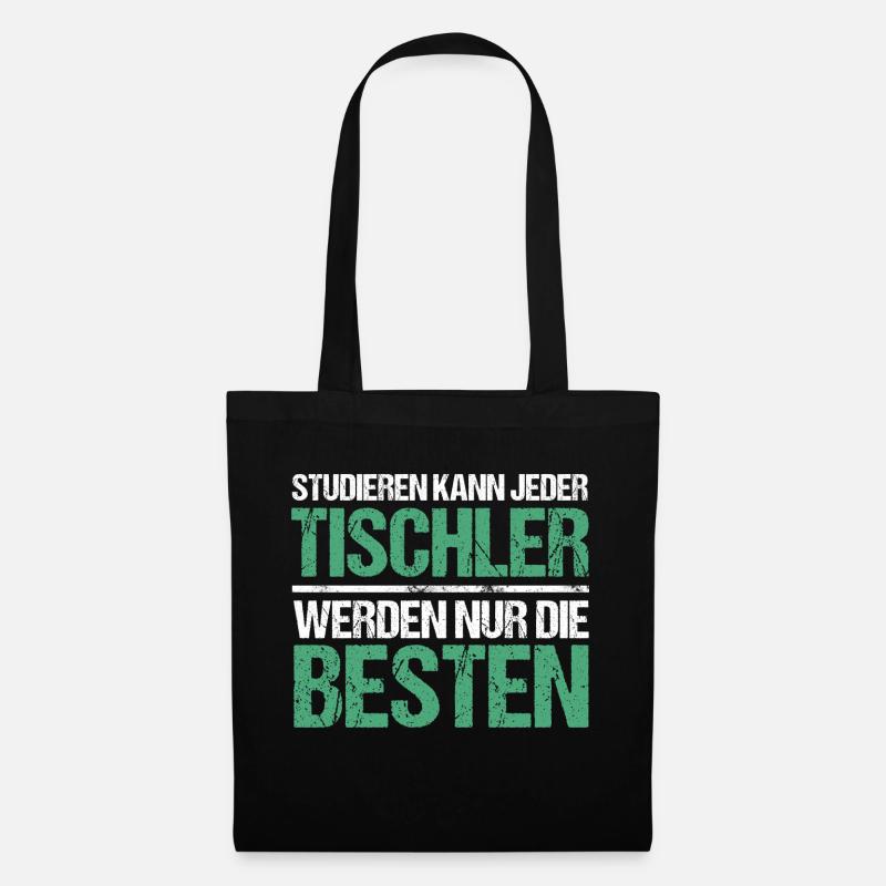Anyone can study - Tischler Edition - Tote Bag - black