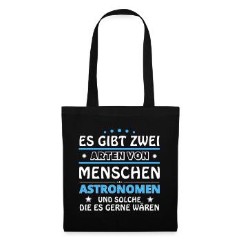 Astronomen Geschenk - zwei Arten von... Design - Stoffbeutel - Schwarz - Vorne