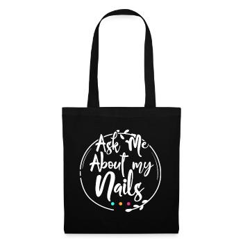 Ask me about my nails - Tote Bag - black - Front