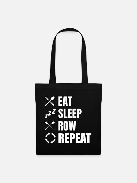 Eat Sleep Row Repeat - Stoffbeutel - Schwarz
