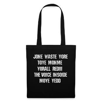 JONE WASTE YORE TOYE MONME YORALL REDIII THE VOICE - Stoffbeutel - Schwarz - Vorne