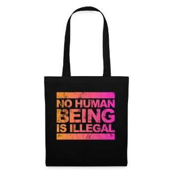 no human is illegal - The Original - Stoffbeutel - Schwarz - Vorne