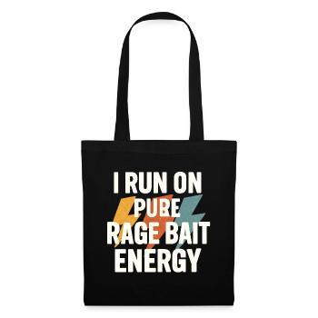 I Run on Pure Rage Energy, Funny Saying  - Tote Bag - black - Front