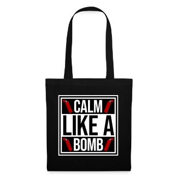 Calm Like Bomb Paradox Irony Humor Explosive Joke - Tote Bag - black - Front