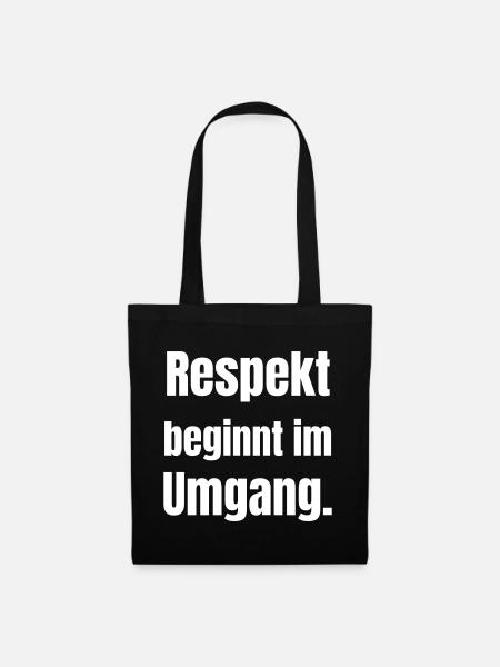 Respekt beginnt im Umgang - Stoffbeutel - Schwarz