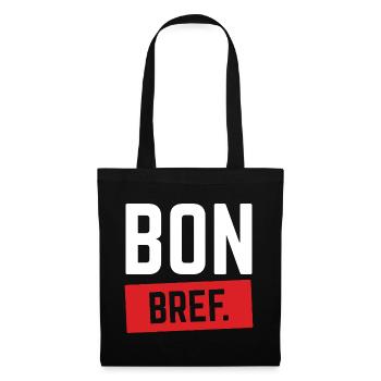 BON BREF Humour French Expression Funny - Tote Bag - black - Front