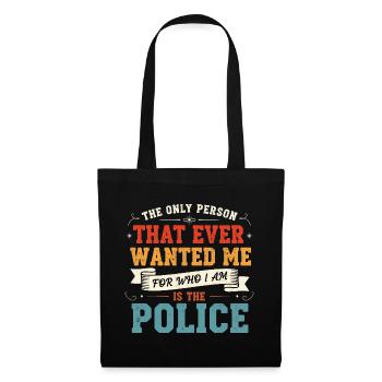 Humour La Police Me Veut Pour Qui Je Suis - Sac en tissu - noir - Devant