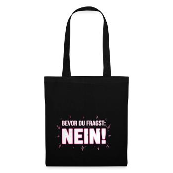 Bevor du fragst Nein lustiger Morgenmuffel - Stoffbeutel - Schwarz - Vorne