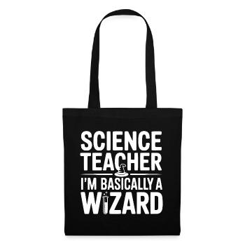 Science Teacher I'm Basically a Wizard - Tote Bag - black - Front