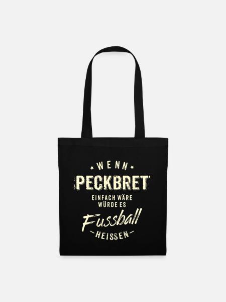 Wenn Speckbrett einfach wäre würde es Fussball - Stoffbeutel - Schwarz