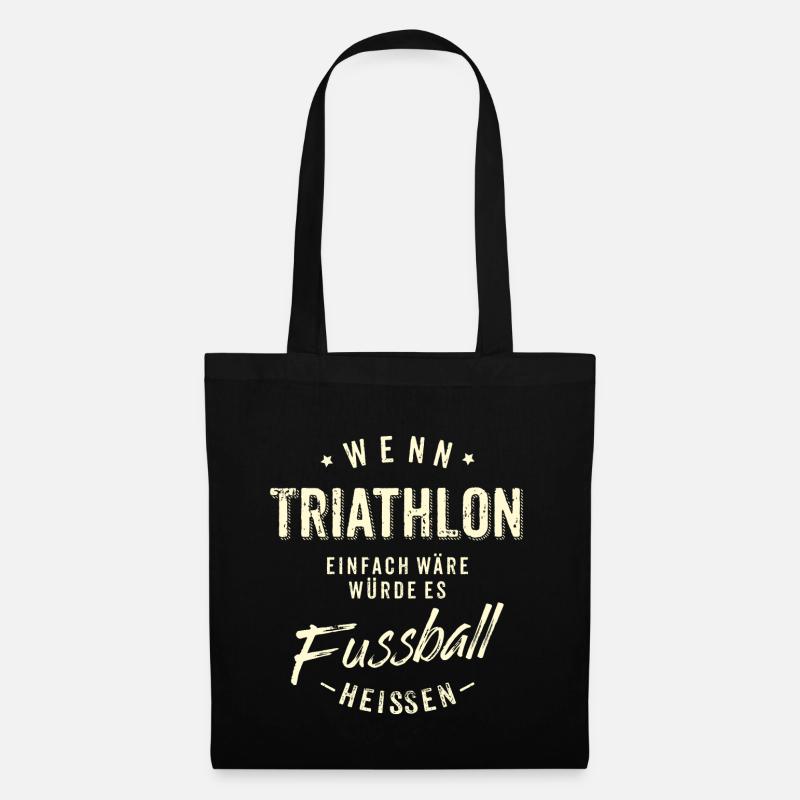 Wenn Triathlon einfach wäre würde es Fussball - Stoffbeutel - Schwarz