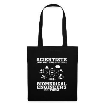 Les scientifiques rêvent, les ingénieurs biomédicaux Do - Drôle - Sac en tissu - noir - Devant