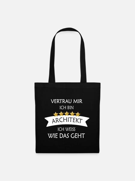 Vertrau mir Architekt - Stoffbeutel - Schwarz