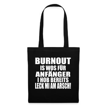 BURNOUT! LECK MI AM ARSCH - Stoffbeutel - Schwarz - Vorne