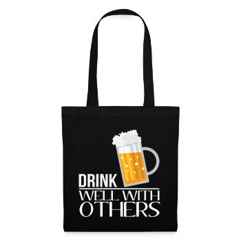 Drink well with others - Stoffbeutel - Schwarz - Vorne