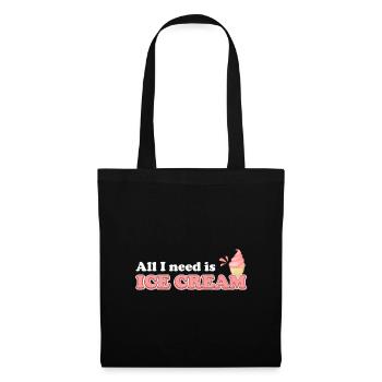 All I need is ice cream - sweets - Tote Bag - black - Front