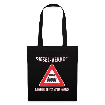 Dieselverbot? Fahre Dampflok - Tolle geschenkidee - Stoffbeutel - Schwarz - Vorne