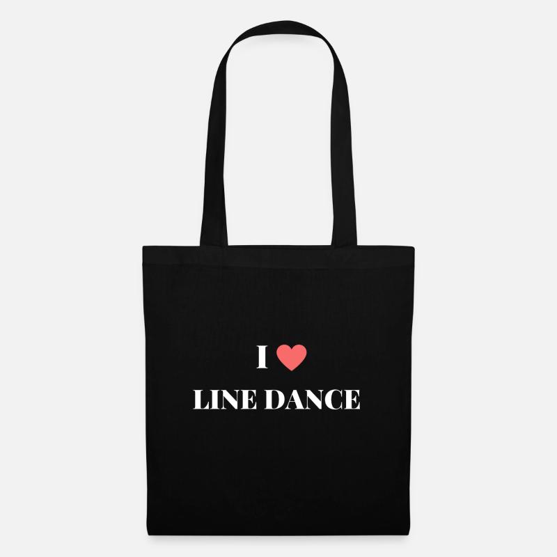 I love Line Dance - Motto-Shirt - Stoffbeutel - Schwarz