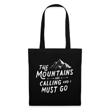 Appeler les montagnes et je dois partir - Sac en tissu - noir - Devant