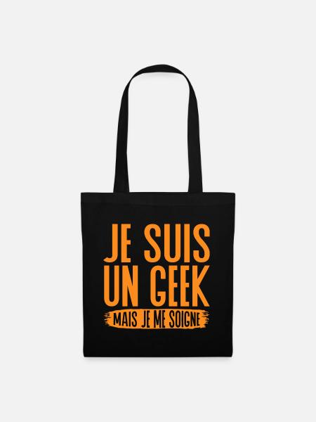 Je suis un geek mais je me soigne - Sac en tissu - noir