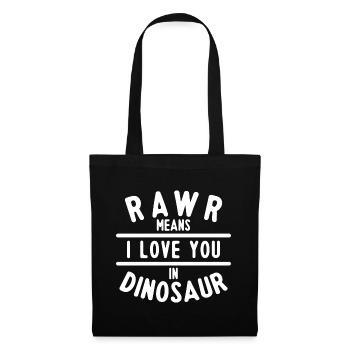 Dinosaurier Rawr Dino Ich Liebe Dich Cool Geschenk - Stoffbeutel - Schwarz - Vorne