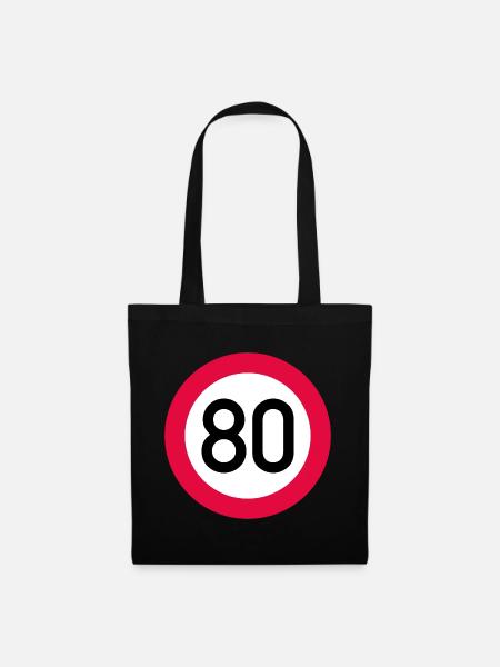 80 ans Attention ! Panneau de signalisation 80 km/h - Sac en tissu - noir
