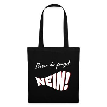 Before you ask NO - Tote Bag - black - Front