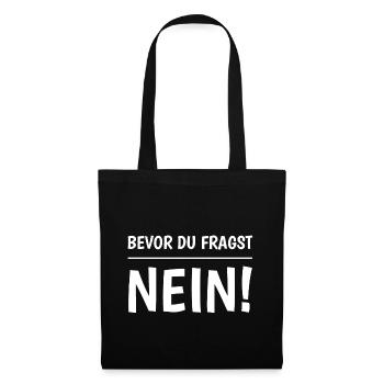 Before you ask No - Tote Bag - black - Front