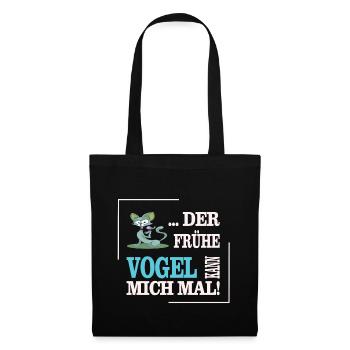 DER FRUeHE VOGEL KANN MICH MAL Shirt Morgenmuffe - Stoffbeutel - Schwarz - Vorne