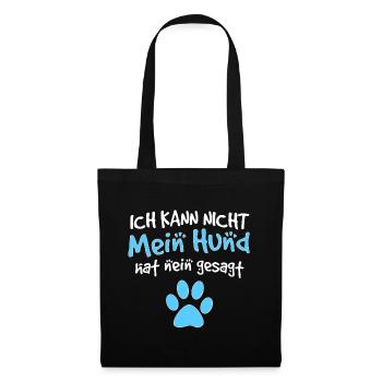 Lustiger Spruch Witzige Sprüche Hunde Hund Pfote - Stoffbeutel - Schwarz - Vorne